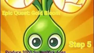 PvZ 2: Reflourished Epic Quest: Gold Bloom Step 5 Produce 3000 Sun in Dark Ages