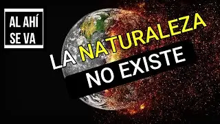 Bruno Latour: Naturaleza y cultura | Análisis: Al ahí se va