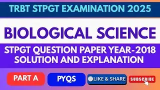TRBT STPGT 2018 | Biological Science Part-1 | Previous Year Question Paper 2018 with Solution | NSRE