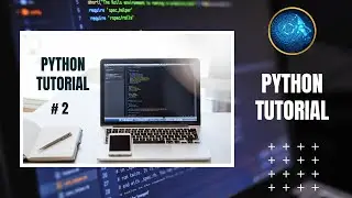 Python Tutorial #2