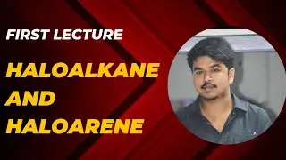 Haloalkane and Haloarene | Nomenclature and Preparation Part 1 | Pattern Classes
