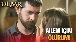 Benim Ailem Sensin! ❤️ | DilBar