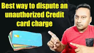 Easy way you Can Dispute and Win unauthorized Credit Card charge