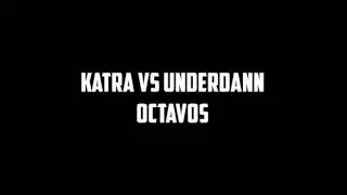 Batalla de los gallos - Underdann vs Katra - Octavos