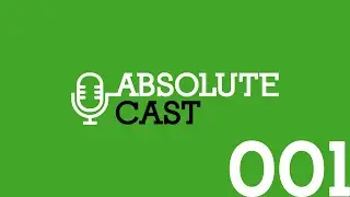AbsoluteCast - 001: Let's Talk About Apps. Podcast Apps