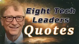 Inspiring Quotes from Tech Leaders:Inspiration and Power, Driving Global Change.