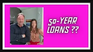 50 Year Mortgages Are Here - What You Must Know | The good, the bad and the possibilities!