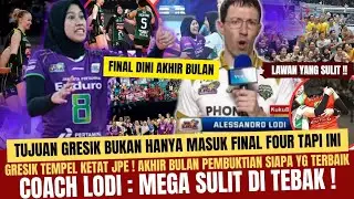 🔴HEBOH‼️REAKSI MENGEJUTKAN Coach Lodi! 😱 Takut Mega? JPE & GRESIK Resmi ke Final Four Proliga 2026!