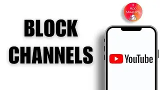 How to Block YouTube Channels &mdash; Step-by-Step 2025