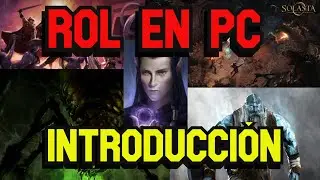 Rol en PC y Consolas / Por qué es importante.