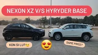 Comparison Between Nexon xz Vs Toyota Hyryder Base Model👆😍 Both Are In Same Price...Kon si Lu?👆😯