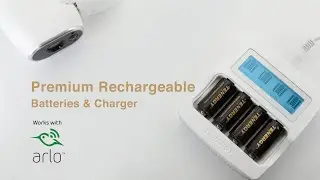 Meet the New, Premium High Capacity Rechargeable Battery & Charger for Arlo