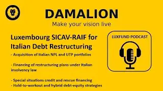 Luxembourg SICAV RAIF SCA for Italian Debt Restructuring Funds