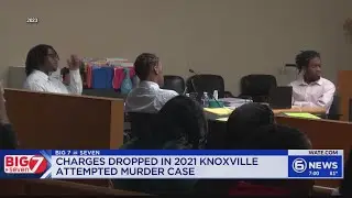 Charges dropped in 2021 Knoxville attempted murder case after conviction overturned