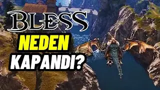 BLESS ONLINE - Neden Kapandı? En Hızlı &Ouml;len MMORPG