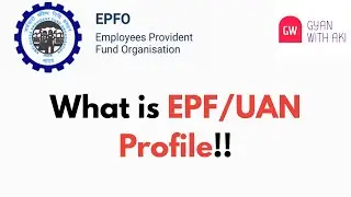 What is EPF/UAN Profile | EPF/UAN Profile Kya Hai | Full Guide