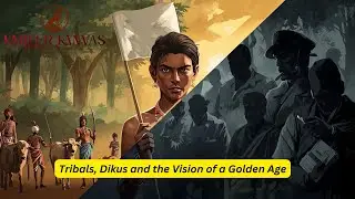 Tribals, Dikus & the Vision of Golden Age | Birsa Munda | Class 8 History Chapter 4 | Kareer Kanvas