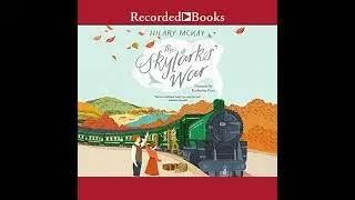 Skylark's War by Hilary McKay | Free Audiobook