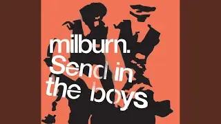 Send in the Boys
