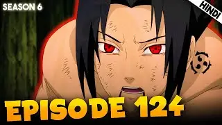 Naruto Shippuden EPISODE 124 Explained In हिंदी | Sasuke Vs Deidara Finale