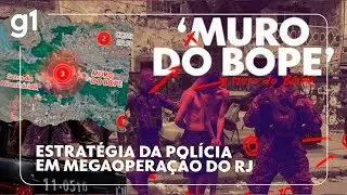 'Muro do Bope': entenda estrat&eacute;gia da pol&iacute;cia em megaopera&ccedil;&atilde;o mais letal do Rio de Janeiro