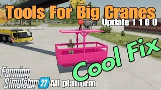 Tools For Big Cranes   / FS22 UPDATE July 16/24