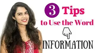 3 Tips to Use the Word Information | English Vocabulary