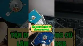 Tận dụng ổ cứng cũ chứa dữ liệu #realtientran