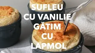Sufleu cu vanilie