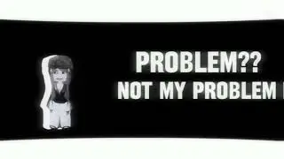 No my problem