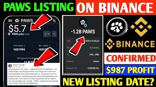 PAWS New Listing Date | PAWS Airdrop TGE & Binance Final Update | Paws Airdrop Token Withdrawal