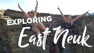 Exploring The East Neuk - Fife