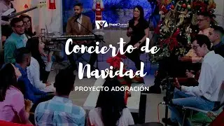 Concierto Navideño Proyecto Adoración