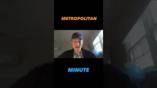 The Metropolitan Minute: Episode 1