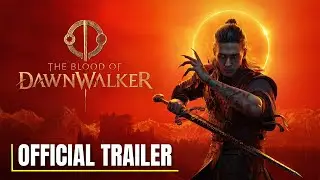 The Blood of Dawnwalker | Official Story Demo Trailer