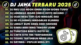 DJ JAWA TERBARU 2025 FULL BASS 🎧 DJ AKU LILO ADOH OMAH ADOH WONG TUWO 🎶 DJ LANANG TENAN VIRAL TIKTOK