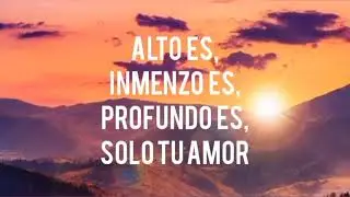 Cuan profundo es tu amor. Letra
