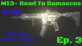 M13 | 4k HD Damascus | Ep. 3