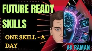 HOW TO ACQUIRE FUTURE READY SKILLS??
