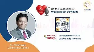 HEART HEALTH | Dr. Girish Kale | Cardiologist in Nashik | World Heart Day 2025 | Radiomirchi Special