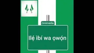 New Nigeria National Anthem in English and Yor&ugrave;b&aacute; Language