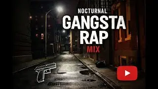 Nocturnal 'Backstreets' Mix - Gangsta Rap & G-Funk Mix (Night Time) 1995 - 1997