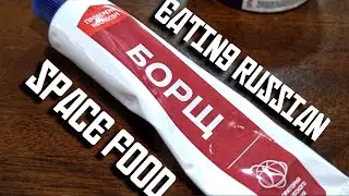 Taste-Testing Space Food From RUSSIA! Made for the International Space Station