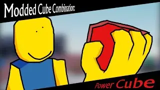 Modded Cube Combination: How to make different Power Cubes (UPDATED!)