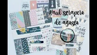 Super haul scrapero del mes de agosto * Creaciones Izzy