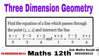 Find the equation of the line which intersects the lines x+2/1 = y-3/2 = z+1/4 and x-1/2 = y-2/3&hellip;