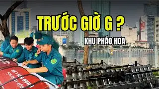 Đột Nhập Khu Vực Chuẩn Bị Bắn Pháo Hoa Tầm Cao Ở TP.HCM | Đầu Hầm Sông Sài Gòn – Trước Giờ G