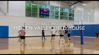 Volleyball Indoor 6s @ Hidden Valley Field House 4K Zoomed In August 2 2024