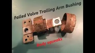 Volvo squeak noise XC60, S60, V60, V70, XC70, S80-Check the Rear Trailing Arm Bushing (2011-2018 P3)