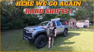 2023 Chevy Colorado Hard Shifting! Keep or Sell?